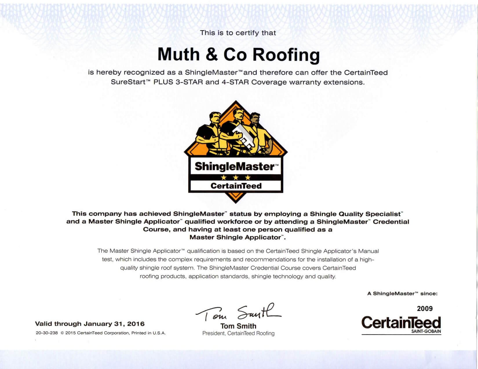 Certainteed ShingleMaster certificate through 1.31.16