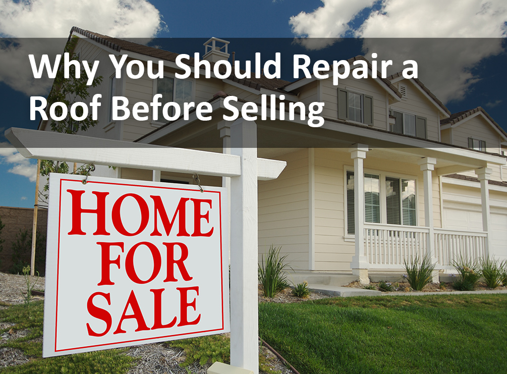 Repair a roof before selling